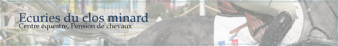 Ecuries du clos minard